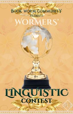 Wormers' Linguistic Contest