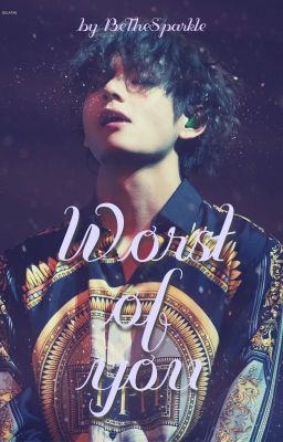 Worst of you // Taekook