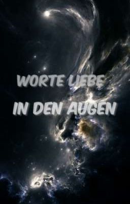 Worte Liebe In Den Augen