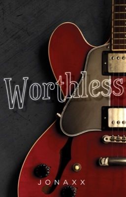 Worthless (Published Under MPress)