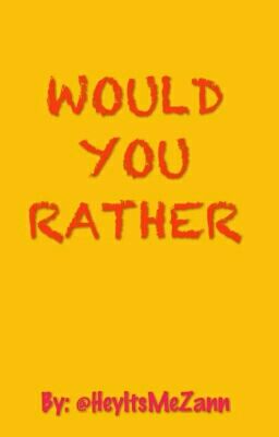 Would You Rather 