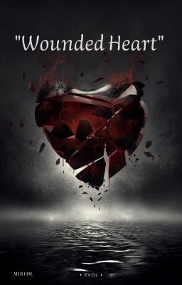 Wounded Heart