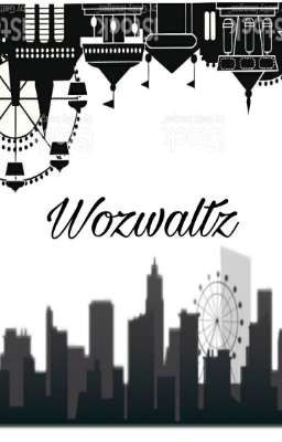 WOZWALTZ