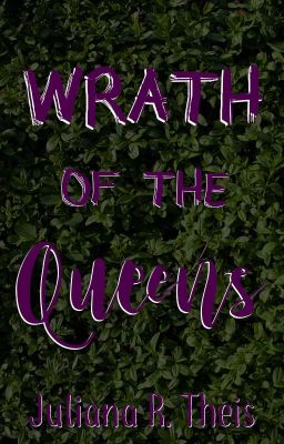 Wrath of the Queens