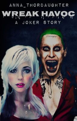 Wreak Havoc (A Joker Story)