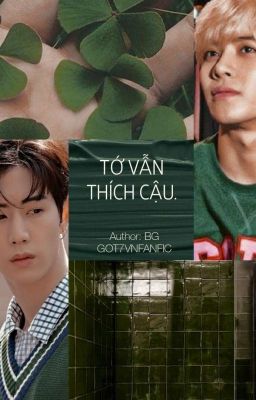 [Wri-fic][Text-fic][Jackmark] Tớ vẫn thích cậu (END)