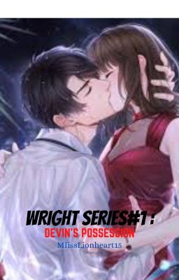 WRIGHT SERIES #1 : DEVIN'S POSSESSION