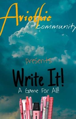 Write It - Contest | Aviothic Community