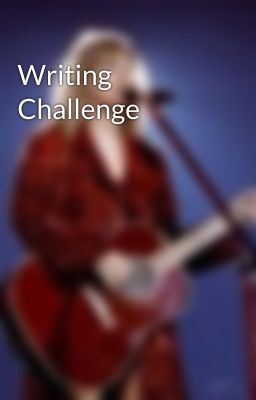 Writing Challenge 