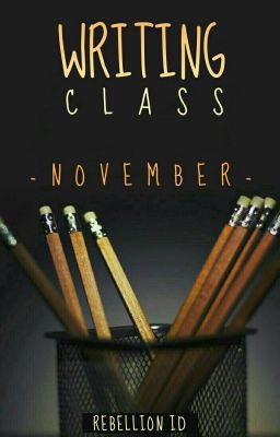 WRITING CLASS - NOVEMBER