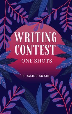 Writing Contest One Shots