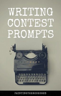 Writing Contest Prompts