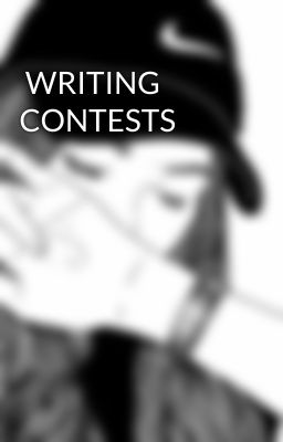  WRITING CONTESTS 