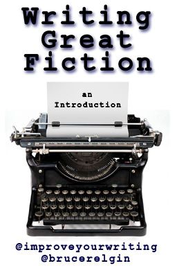 Writing Great Fiction: An Introduction