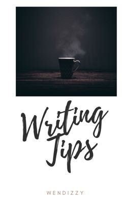 Writing Tips