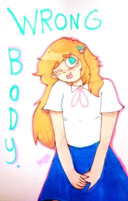 Wrong body. FNAFHS Joy Fanfic