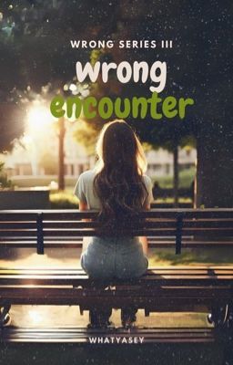 Wrong Encounter (Wrong #3)