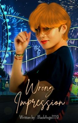 Wrong Impression - O.S 태국 [TaeKook]