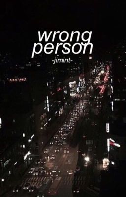 wrong person ㅡ p.jm & m.yg