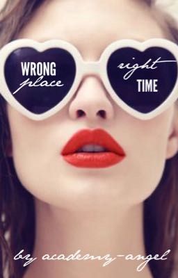 Wrong Place - Right Time