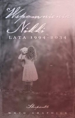 Wspomnienia Nikki: lata 1994 -2034