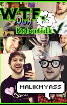 WTF (a RobertIDK fanfic)