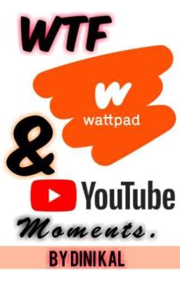 wtf moments on Wattpad and other social media platforms