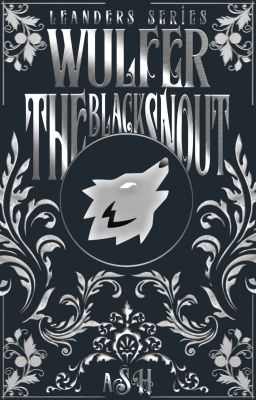 Wulfer : The Black Snout [Leanders Series]