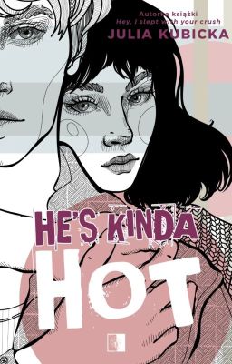 WYDANE: He's kinda hot