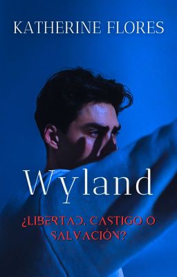 Wyland ¿Libertad, castigo o salvación?