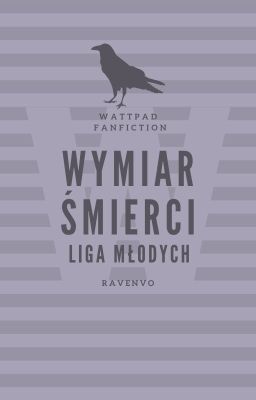 Wymiar Śmierci [Liga Młodych]