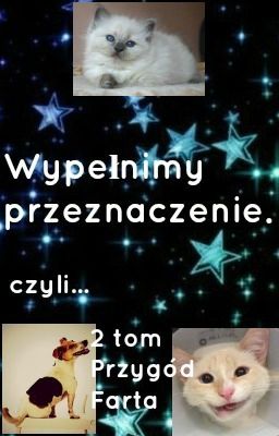 Wypełnimy przeznaczenie