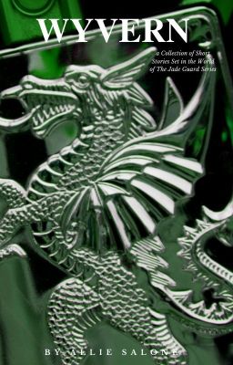 Wyvern: A Jade Guard Short Story Collection