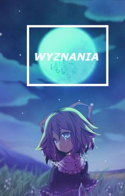 ★Wyznania★