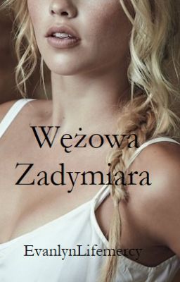 Wężowa Zadymiara