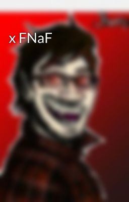 x FNaF