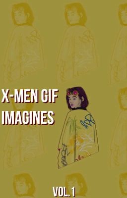 X-MEN GIF IMAGINES