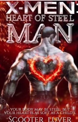 X-Men: The Heart Of A Steel Man