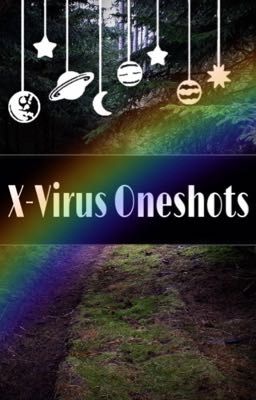 X-Virus Oneshots