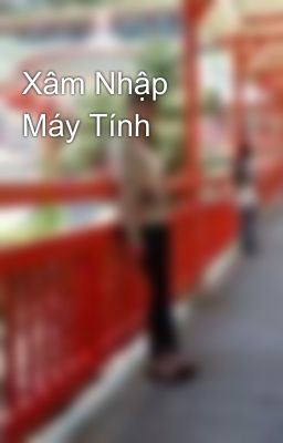 Xâm Nhập Máy Tính