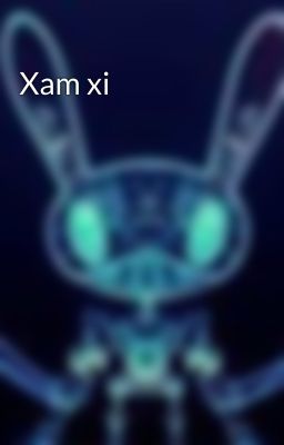 Xam xi