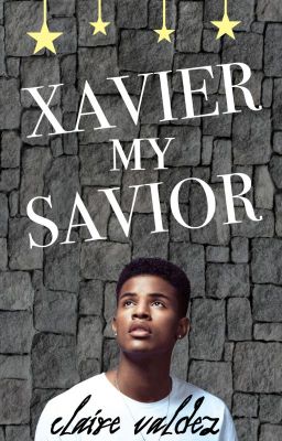 Xavier My Savior