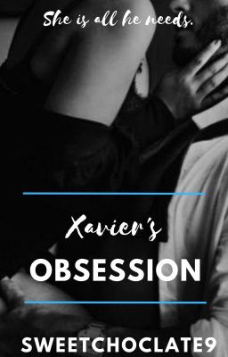 Xavier's Obsession