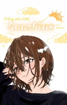 [Xem ảnh thể] Sunshine