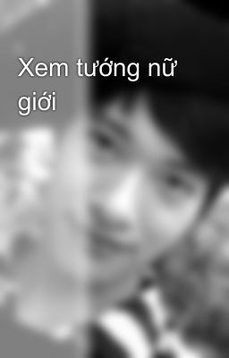 Xem tướng nữ giới