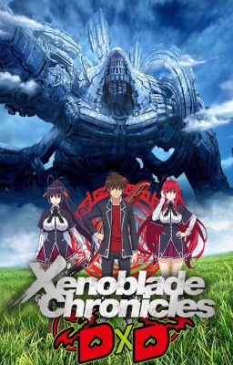 Xenoblade Chronicles DxD