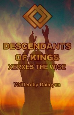 Xerxes the Wise (Descendants of Kings)