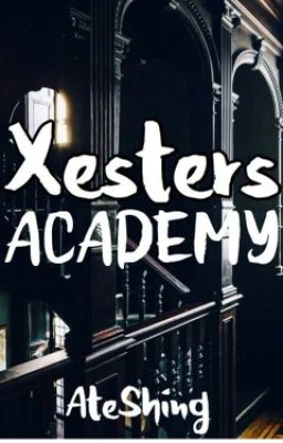 Xesters Academy (#TheLuxAwards2017)