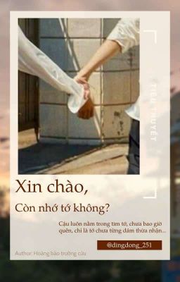 Xin Chào, Còn Nhớ Tớ Không?