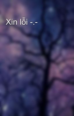 Xin lỗi -.-